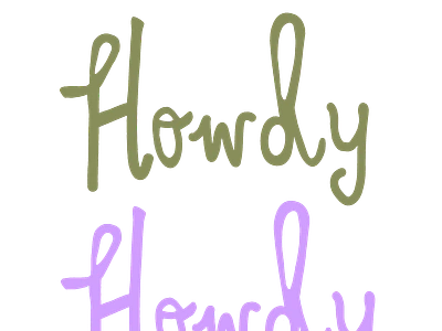 Good Howdy graphic design hand lettering handwriting