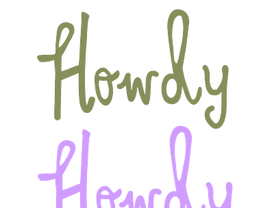 Good Howdy graphic design hand lettering handwriting