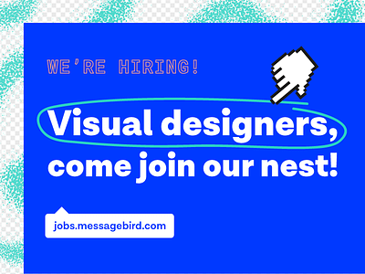 We're hiring! careers communications hiring jobs messagebird vacancy visual designer