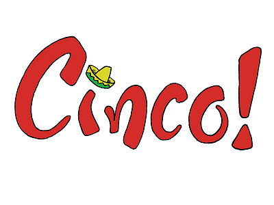 Cinco! cinco de design graphic hand lettering lettering mayo typography