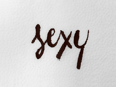 Don't worry, be sexy brush pen calligraphy hand lettering handlettering sexy type typography