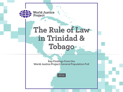 The Rule of Law in Trinidad & Tobago data design graphic infographic report visualization viz