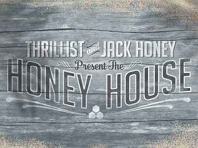 Thrillist & Jack Daniel's Honey House