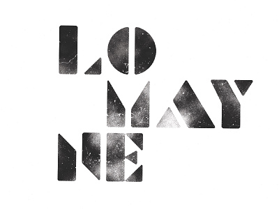 Lo Mayne distress lomayne lomein mane mayne type stencil type stencil