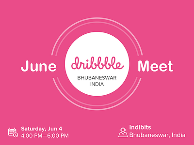 Dribbble Meet - June, Bhubaneswar India