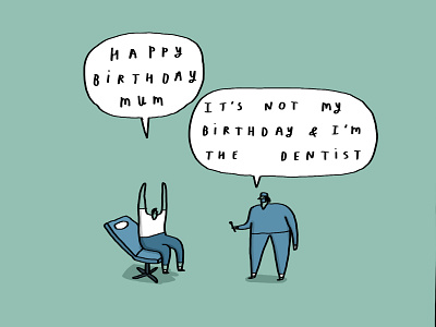 Happy birthday mum card ideas dentist funny greetings cards happy birthday humour illustration stationary