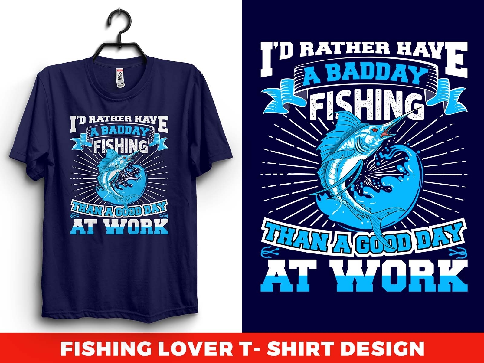 I'd Rather Have A Bad Day Fishing T Shirt Cool Fishing Shirt