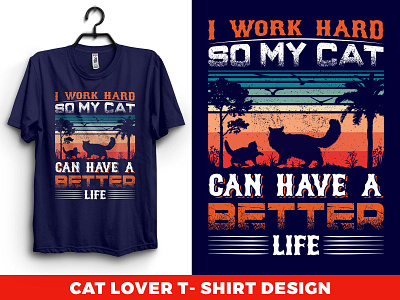 cat lover t-shirt design branding cat catdesign catloverdesign catlovertshit cattshirt design tee tees tshirt
