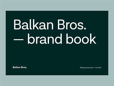 BB Agency - Brand Book agency animation balkan bros brand brand architecture brand book branding colors concept copywriting design guides illustrations logo logotype style guide tone of voice typography visual identity wordmark