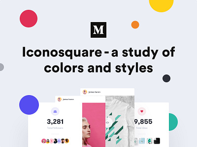 Iconosquare - Medium Article app article balkan brothers behance branding case study colors dashboard design design system experience interface logo medium style guide typography ui user ux web