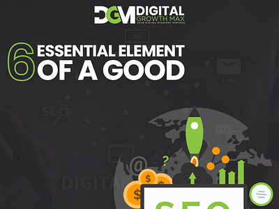 6 essential element of a good SEO digital marketing internet marketing ppc social media