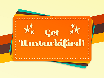 Unstuckified :: Prompts for Creative Thinking