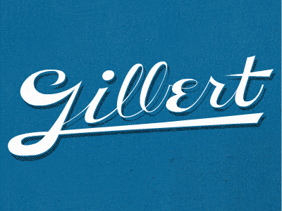 Gillert hand drawn lettering script type typography vintage