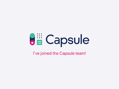 Joining Capsule new job