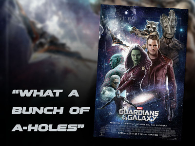 "What a Bunch of A-Holes" film poster galaxy guardians illustration marvel one sheet