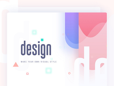 Make Your Own Visual Style color creative design gmail google gradient raaz das template typography ui ux visual