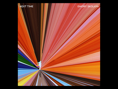 Next Time - Emory Skolkin abstract album cd colorful cover dream ep lines lp sleeve vinyl zoom