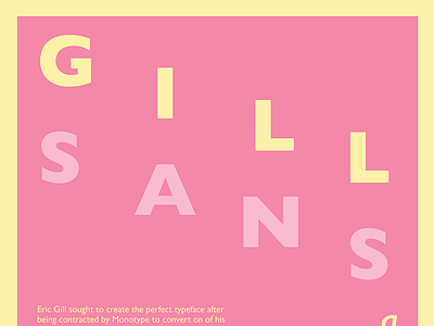 Gill Sans Poster humanist pink poster research schoolwork soft study typeface