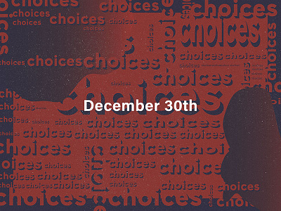 Choices 2017 choices color poster red typography