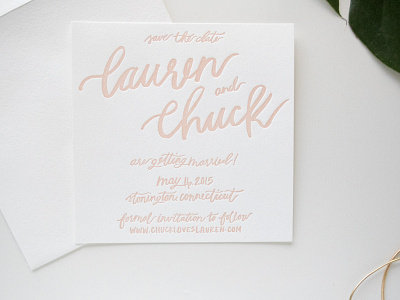 Lauren + Chuck brush lettering calligraphy lettering letterpress save the date