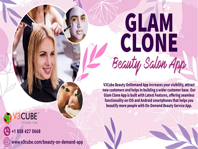 Automate & Elevate Your Salon Business With Glam Clone App beautyondemandapp business glamclone glamcloneapp hairsalonbookingapp mobileappdevelopement mobileappdevelopementcompany uberforhaircuts v3cube
