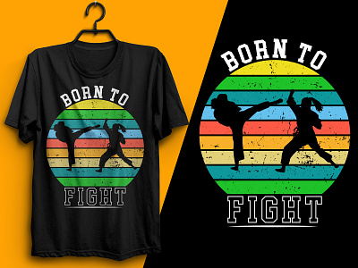 Born to fight t Shirt Design