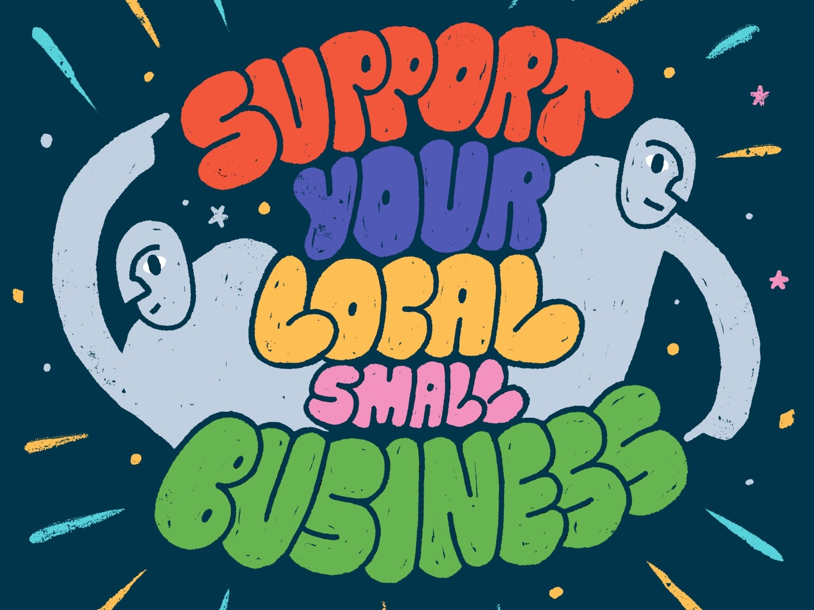 Support Local Small Business by Brett Wilbanks on Dribbble