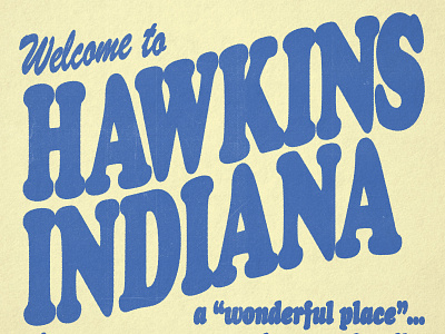 Welcome to Hawkins branding design font fonts funny hawkins hawkinsavclub horror illustration lettering letters logo scary scifi spooky typography vintage
