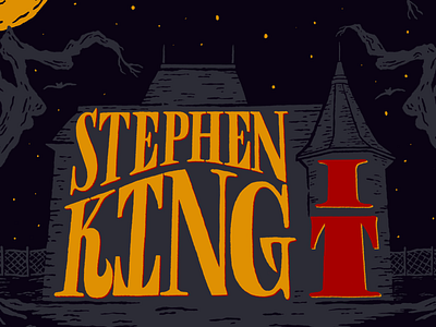 Stephen King IT Chapter 2 book cover brand and identity design hand drawn hand lettering horror illustration logo movie poster stephen king thriller typography vector