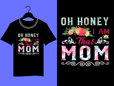 Mom Best T-Shirt Design