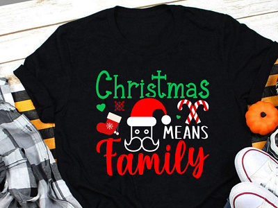 Christmas Means Family T Shirt Design SVG