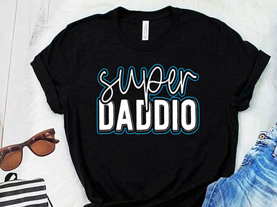 Fathers Day T Shirt, Super Daddio SVG