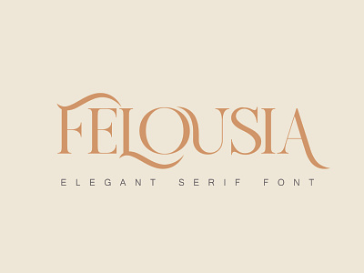 Felousia elegant font modern font serif font