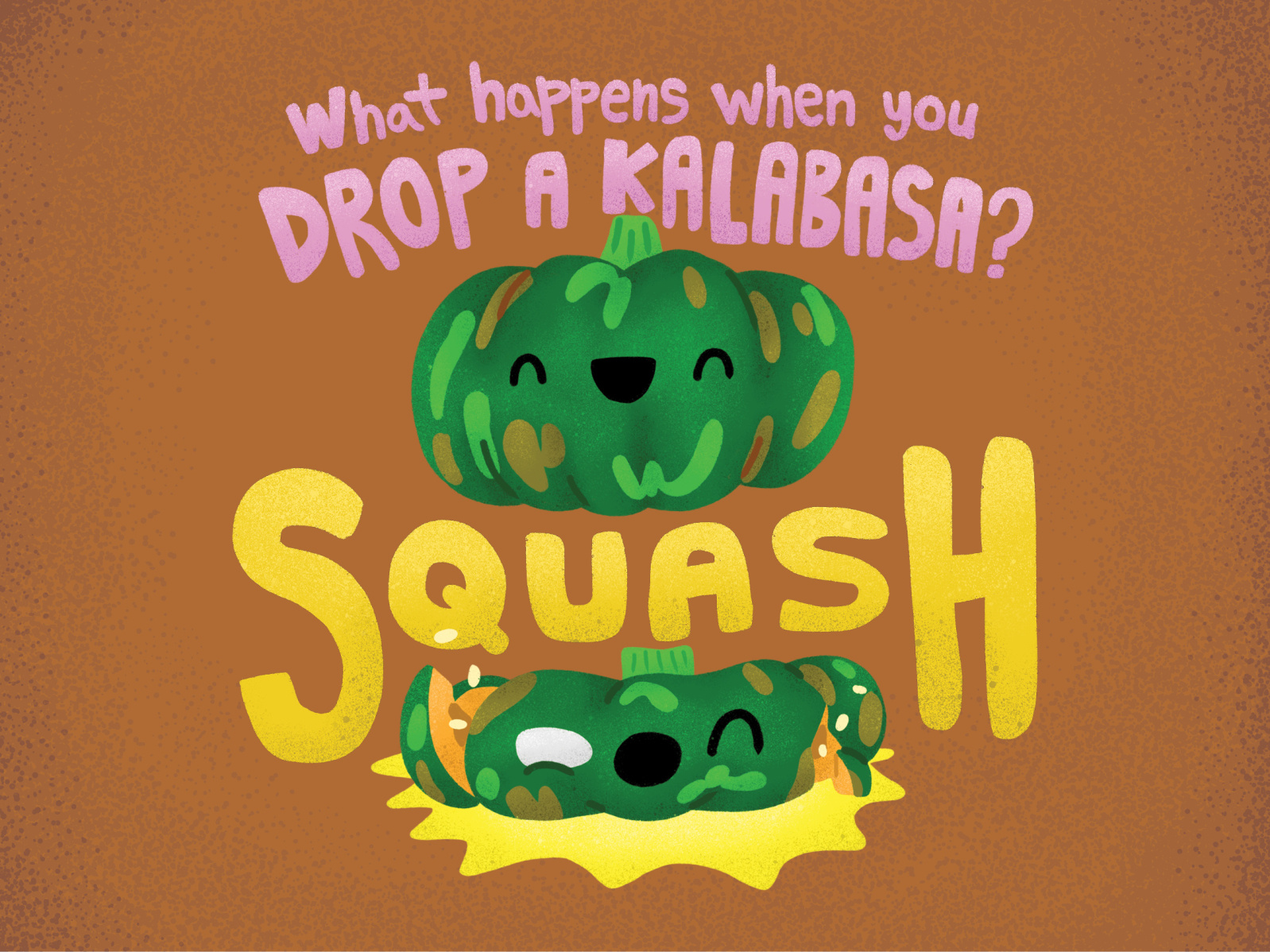 Korny Kalabasa Pun by Filipeanut on Dribbble