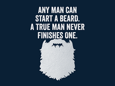 Bearded Man: Never Finish A Beard beard beard gang bearded bearded brother bearded man hipster no shave no shave november true bearded man true man viking