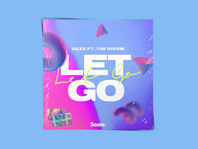 Let Go - Cover Art abstract cover art design illustration typography vector vibrant color