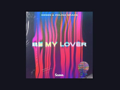 Cover Art - Be My Lover abstract cover art coverart design illustration paint photograhy typography vector vibrant color
