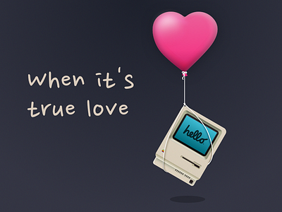 When It's True Love apple balloon banner love mac valentines day