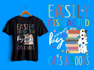 easily distracted by cats & books t-shirt illustration t shirt t shirt design t shirts typography