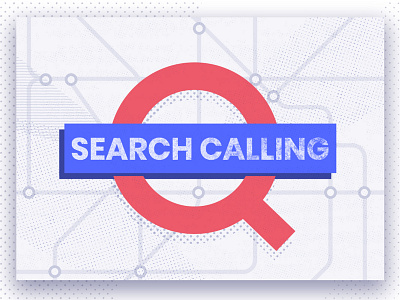 Search callin'