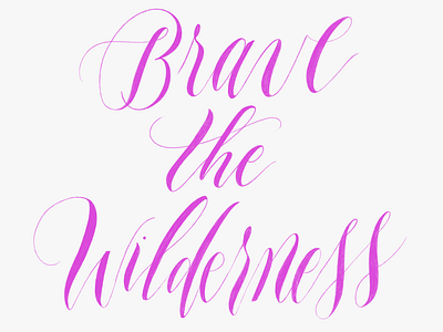 Brave the Wilderness