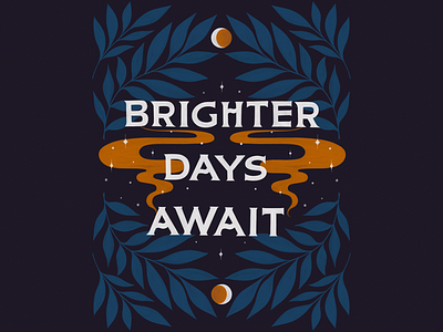 Brighter Days Await