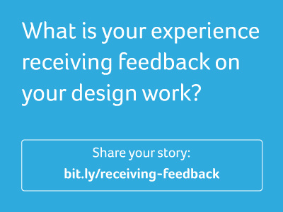 Quick survey on giving and receiving design feedback critique feedback survey