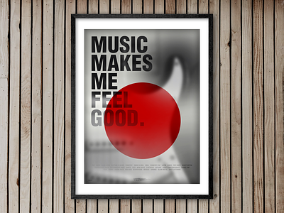 Music makes me feel good. design music poster print vastarmy