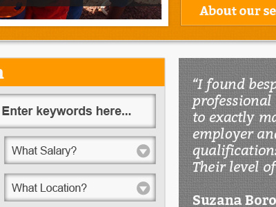 Recruitment Site Sneak Peak button charity design dropdown font form gray grey orange photoshop quote recruitment search selector typography web webdesign