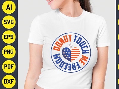 Donut Touch Me Freedom 4th of July Sublimation T-Shirt Design 4 july best t shirt design bundle design graphic design retro t shirt design typography usa