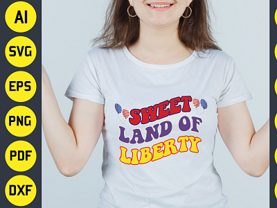 Sweet Land Of Liberty 4th of July Sublimation T-Shirt Design