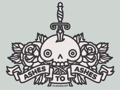 Ashes to Ashes ashes banner bones dagger death flower petal rose skull tattoo thorn