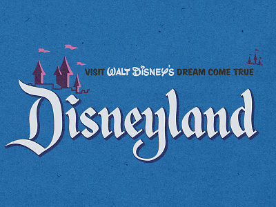 Visit Walt Disney's Dream Come True castle disney disneyland dream paper ticket walt