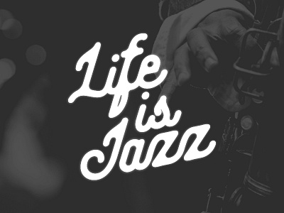 Life Is Jazz font hipster is jazz life line mono motivation quote script vintage